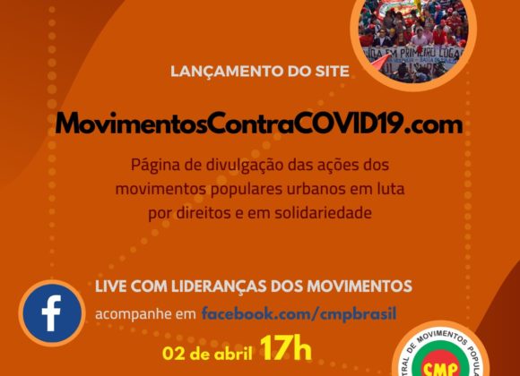 Brasil – CMP: Movimentos populares urbanos lançam site para fortalecer ações de solidariedade nas periferias e a luta por direitos