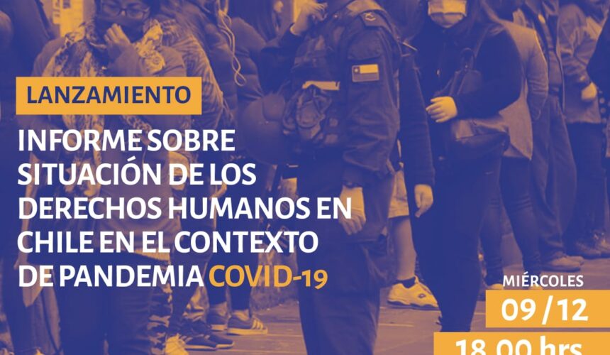 Chile: Observatorio Ciudadano –  Informe sobre situación de los DDHH en Chile en el contexto de pandemia COVID19