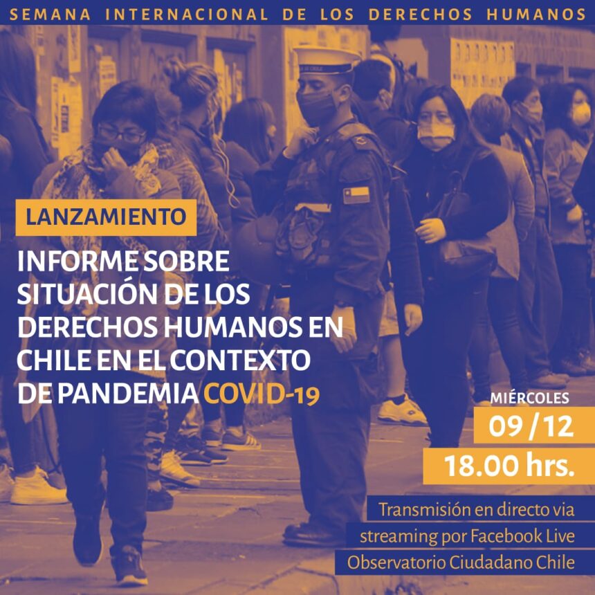 Chile: Observatorio Ciudadano –  Informe sobre situación de los DDHH en Chile en el contexto de pandemia COVID19