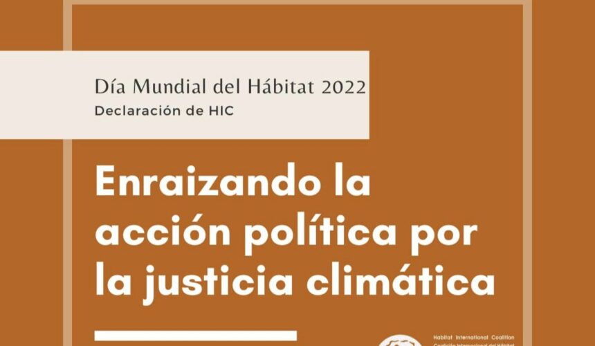 Día Mundial del Hábitat: Enraizando la acción política por la justicia climática