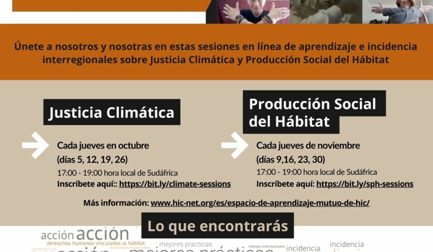 ¡Reserva la fecha! – Espacios de aprendizaje mutuo de HIC sobre Justicia Climática y Producción Social del Hábitat￼