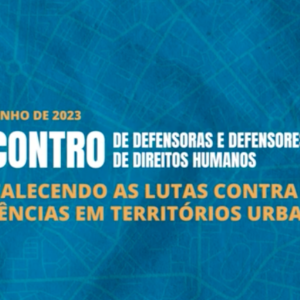Brasil – Centro Gaspar Garcia: Encuentro de defensores de derechos humanos en São Paulo