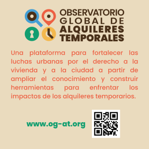 Únete al Observatorio Global de Alquileres Temporales: Mapeemos resistencias y construyamos alternativas