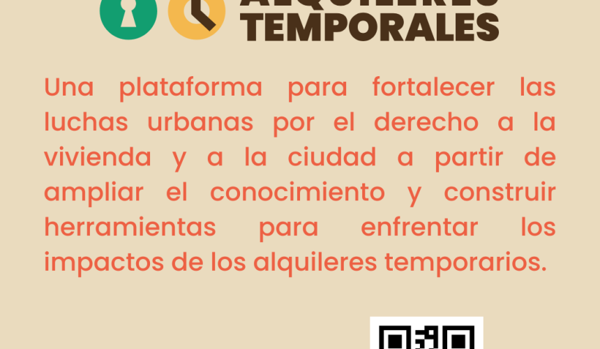 Únete al Observatorio Global de Alquileres Temporales: Mapeemos resistencias y construyamos alternativas Únete al Observatorio Global de Alquileres Temporales: Mapeemos resistencias y construyamos alternativas