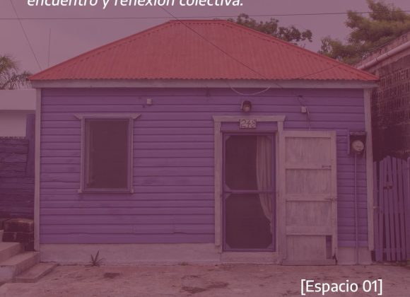 México – Comunial: Geografías Crítico-Afectivas. Espacios pedagógicos de encuentro y reflexión colectiva