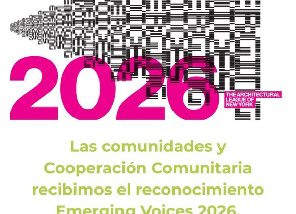 Cooperación Comunitaria recibe el reconocimiento “Emerging Voices 2026” de The Architectural League of New York