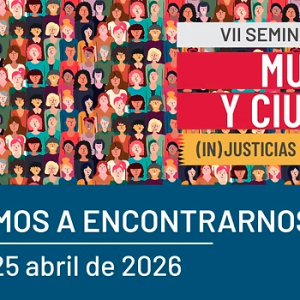 Argentina – CISCSA: VII Seminario-taller Mujeres y Ciudades: (in)justicias territoriales Argentina – CISCSA: VII Seminario-taller Mujeres y Ciudades: (in)justicias territoriales