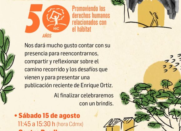México: 50 años de luchas locales y globales por los derechos humanos vinculados al hábitat: desafíos y horizontes en un mundo en crisis y transformación