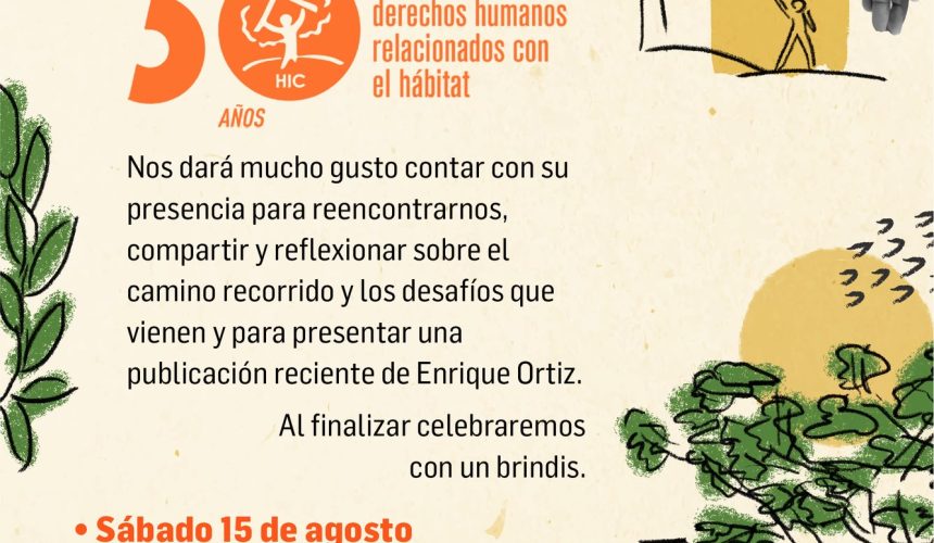 México: 50 años de luchas locales y globales por los derechos humanos vinculados al hábitat: desafíos y horizontes en un mundo en crisis y transformación México: 50 años de luchas locales y globales por los derechos humanos vinculados al hábitat: desafíos y horizontes en un mundo en crisis y transformación