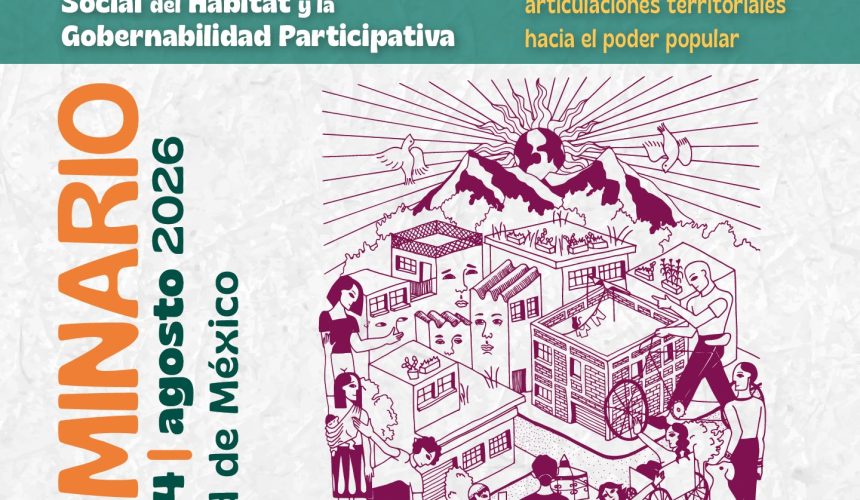 México – COPEVI: Caminos desde la Educación Popular, la Producción y Gestión Social del Hábitat, y la Gobernabilidad Participativa. Encuentro latinoamericano de experiencias, saberes y articulaciones territoriales hacia el poder popular México – COPEVI: Caminos desde la Educación Popular, la Producción y Gestión Social del Hábitat, y la Gobernabilidad Participativa. Encuentro latinoamericano de experiencias, saberes y articulaciones territoriales hacia el poder popular