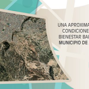 Una aproximación a las condiciones de vida y bienestar barrial en el municipio de Achocalla, La Paz – Barrio Koani Una aproximación a las condiciones de vida y bienestar barrial en el municipio de Achocalla, La Paz – Barrio Koani