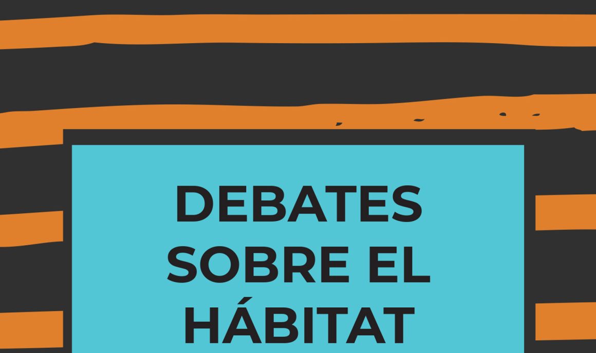 Debates sobre el hábitat: una aproximación interdisciplinaria