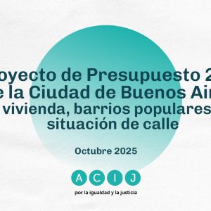 CABA | El presupuesto previsto para organismos de vivienda en 2026 es el más bajo de los últimos catorce años CABA | El presupuesto previsto para organismos de vivienda en 2026 es el más bajo de los últimos catorce años