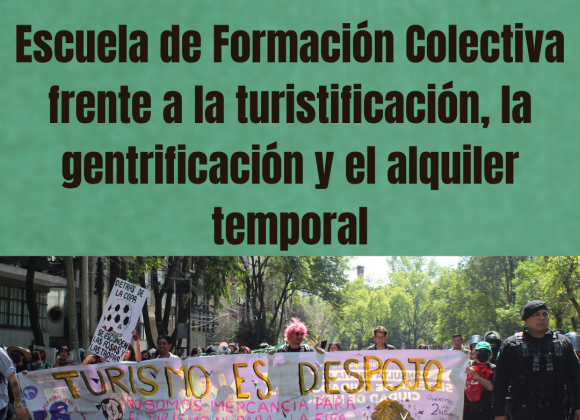 Internacional -OGAT:  Escuela de Formación Colectiva. Contranarrativas y campañas digitales contra la gentrificación y la turistificación