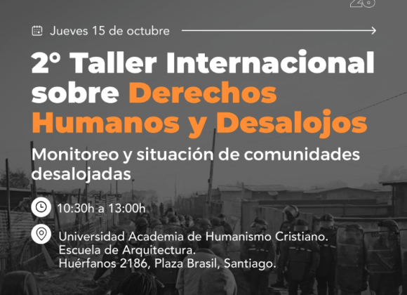 Internacional: 2° Taller Internacional sobre Derechos Humanos y Desalojos
