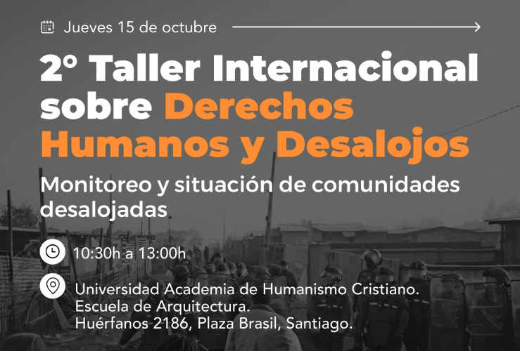 Internacional: 2° Taller Internacional sobre Derechos Humanos y Desalojos